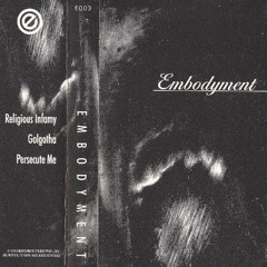 Embodyment - Golgotha