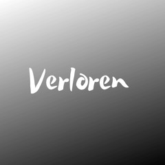 Verloren (Pastiche/Remix/Mashup)