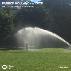 Patrick Holland B2B CFCF - 06 July 2023