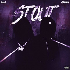 Bunna ft. OT Drench - Stout ( prod.harloww