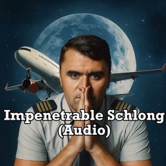 Impenetrable Schlong (tiktok audio)