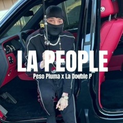 LA PEOPLE - Peso Pluma, Tito Double P, Natanael Cano, Junior H Corridos 2023