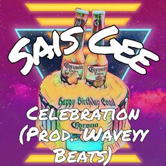 Sais Gee - Celebration (Prod. Waveyy Beats).m4a