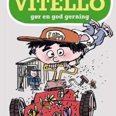 [epub Download] Vitello gør en god gerning - Lyt&læs BY : Kim Fupz Aakeson & Niels Bo Bojesen