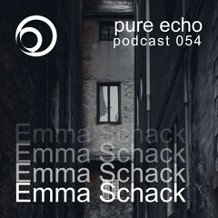 Pure Echo Podcast #054 - Emma Schack