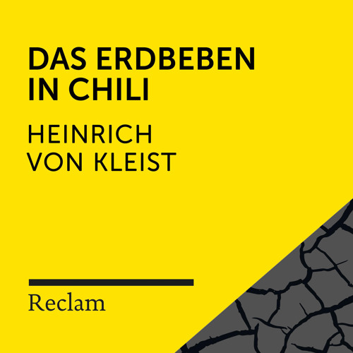 Stream Das Erdbeben in Chili (Teil 02) by Reclam Hörbücher Listen online for free on SoundCloud Stream Das Erdbeben in Chili (Teil 02) by Reclam Hörbücher Listen online for free on SoundCloud