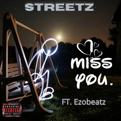 Miss You feat Ezobeats