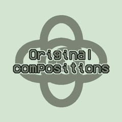 ★ Original Compositions ★