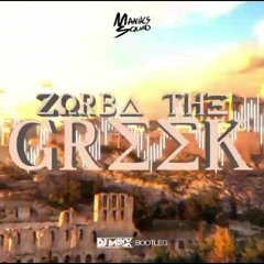 Zorba The Greek ( MAYK REMIX) 2022