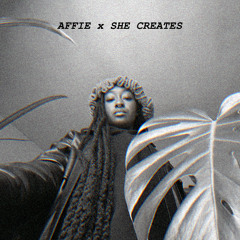 AFFIE X SHE CREATES (IWD)