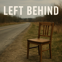left behind