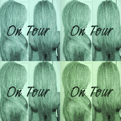 On tour