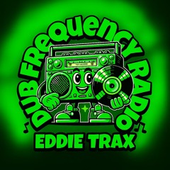 Dub Frequency Radio - 07-12-25