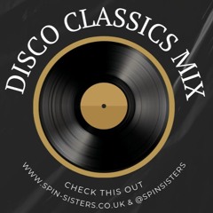 SpinSisters Disco Classics Mix