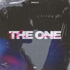 Pigalle - The One