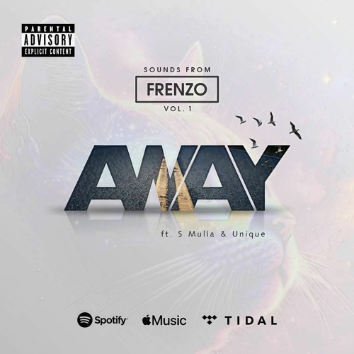 FRENZO AWAY Ft SMIZMULLER X UNIQUE