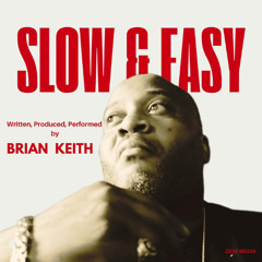 Slow & Easy