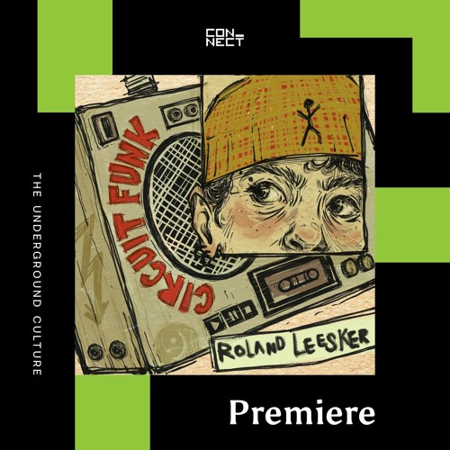PREMIERE: Roland Leesker - Circuit Funk (Alinka Remix) [Get Physical]