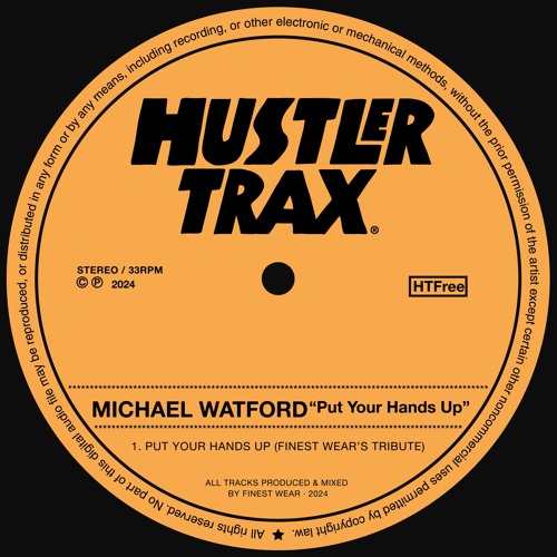 Michael Watford - 'Put Your Hands Up' (Finest Wear's Un-Official Tribute Mix) [Free Download]