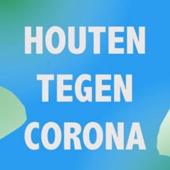 Houten Tegen Corona