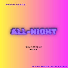 ALL-NIGHT