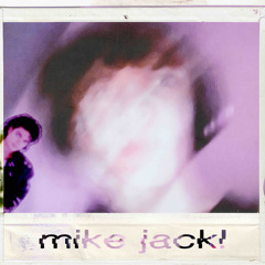 mike jack!(prod vampra)