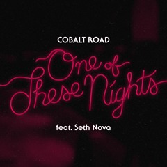 One of These Nights (feat. Seth Nova)