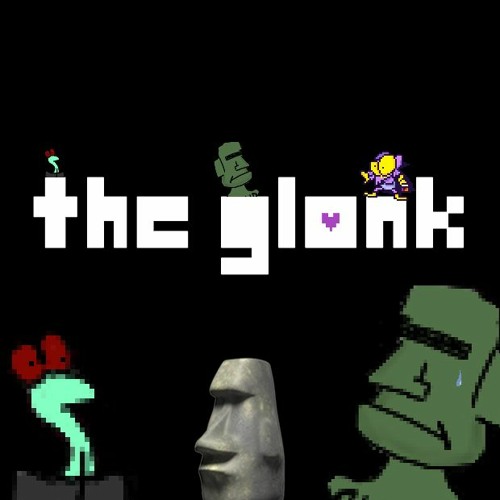 And Make It Double! - The Glonk!