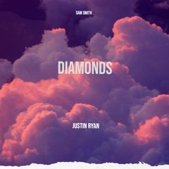 Diamonds (Sam Smith Cover)