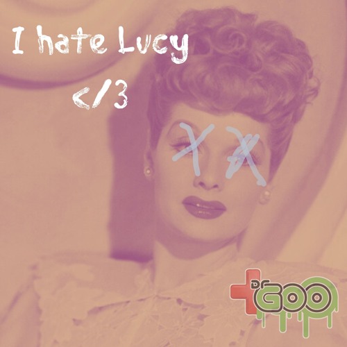 I Hate Lucy