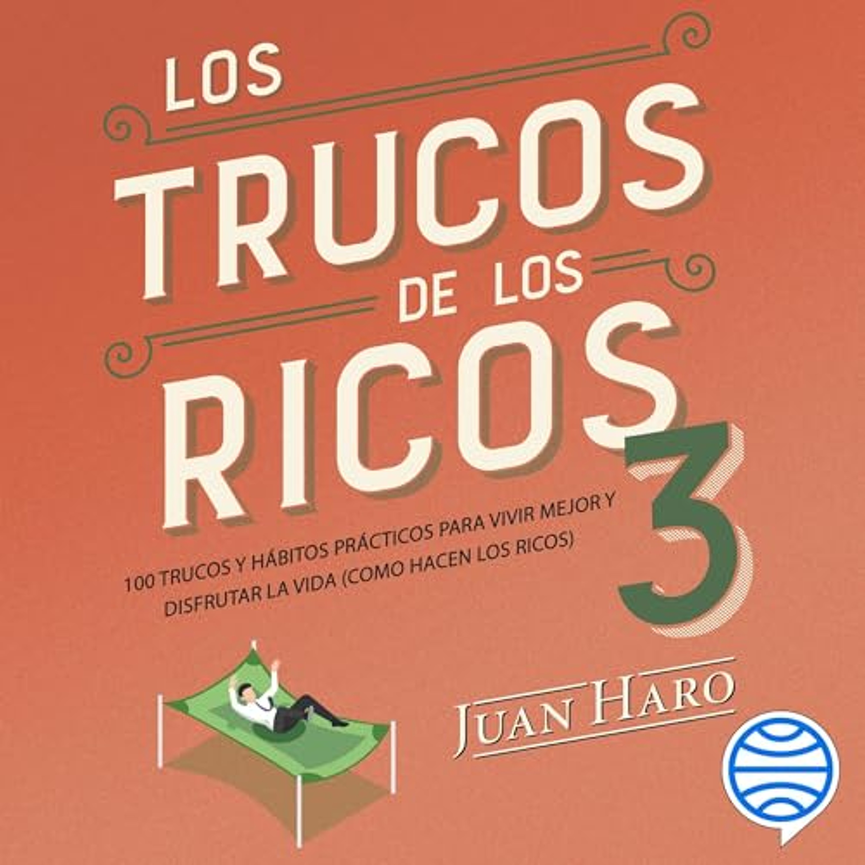 Los trucos de los ricos 3 (Audiolibro) | Prueba Gratis