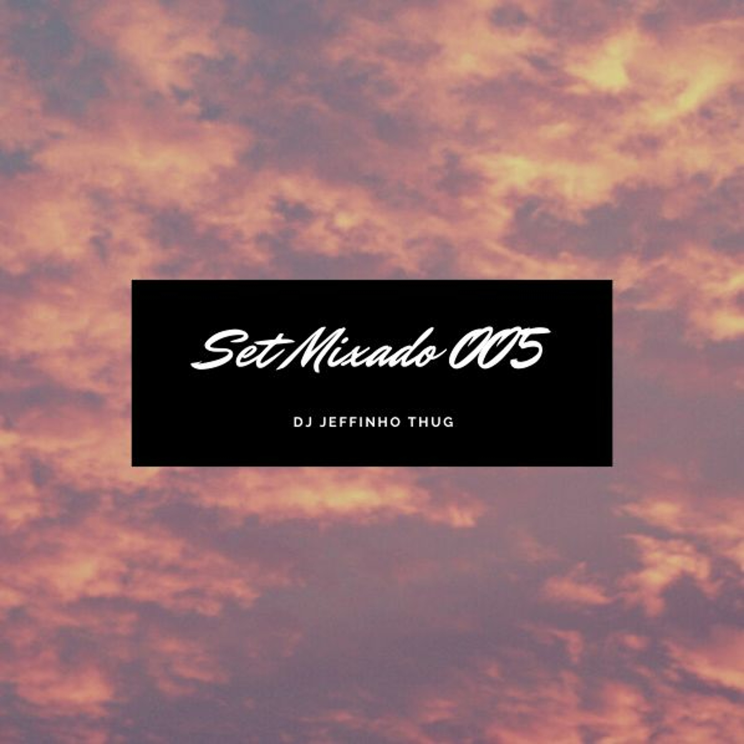 Set Mixado 05 - Ritmado do B13 episode artwork