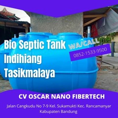 SIAP KIRIM, CALL +62 852-1533-9500, Jual Septic Tank Biofil Melayani Indihiang Kota Tasikmalaya
