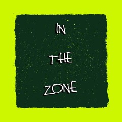 In The Zone - feat. Equinox