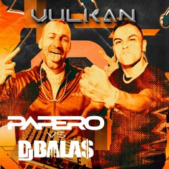 Vulkan @ Papero VS Dj Balas // Chape Opening 13.10.23