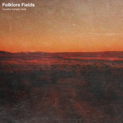 Folklore Fields (Country Sample Pack)