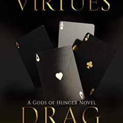GET KINDLE 📭 Drag Me Up: Gods of Hunger #1 by  R.M. Virtues PDF EBOOK EPUB KINDLE