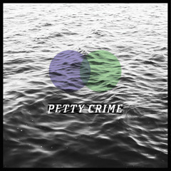 Petty Crime