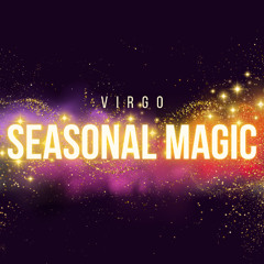 Virgo Seasonal Magic