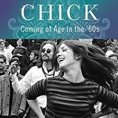 (PDF/ePub) Hippie Chick: Coming of Age in the ’60s - Ilene English