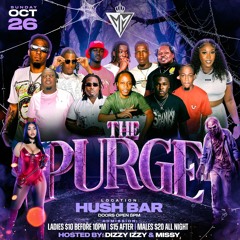 The Purge (Costume party)Promo CD @Bhad DJ Kj @Choppa Flex