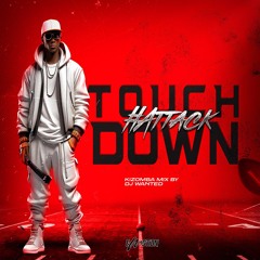 TOUCH DOWN By DJ WANTED