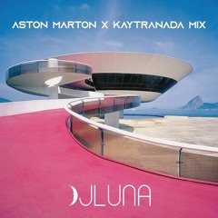Aston Marton x Kaytranada Mix