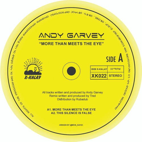 PREMIERE: Andy Garvey - More Than Meets the Eye [X-Kalay]