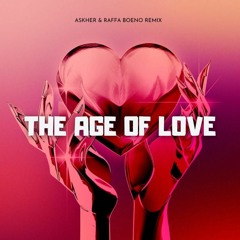 Age Of Love X Charlotte De Witte, Enrico Sangiuliano - The Age Of Love (Askher & Raffa Boeno Remix)