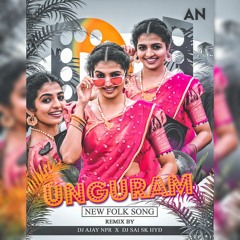 Unguram New Folk Song Dappulu Mix Dj Ajay Npr × Dj Sai Sk Hyd