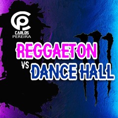 REGGAETON VS DANCE HALL 2K20