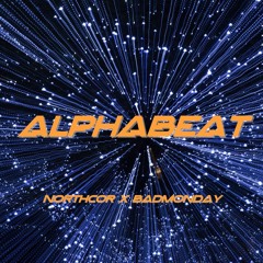 ALPHABEAT - NORTHCOR X BADMONDAY