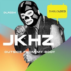 DLR334 Jkhz - Outside From My Body