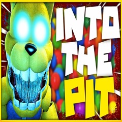 FNAF BOOK SONG - Into The Pit (REMIX)